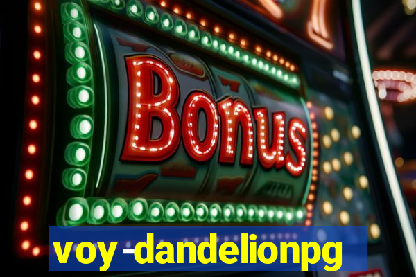 voy-dandelionpg.com