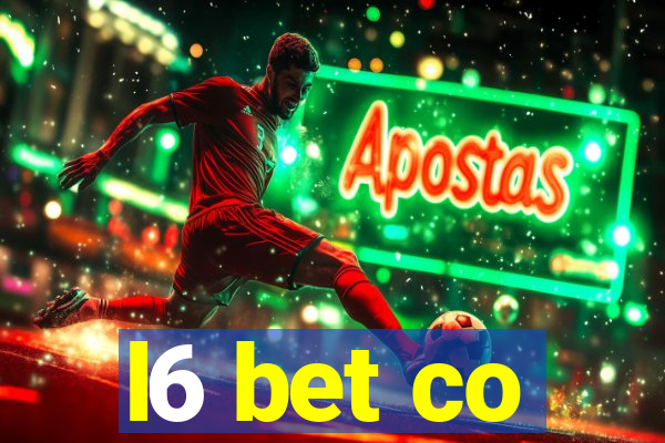 l6 bet co