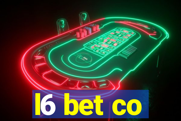 l6 bet co