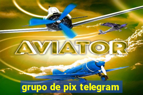 grupo de pix telegram