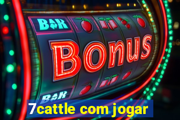 7cattle com jogar