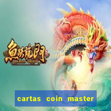 cartas coin master grátis hack