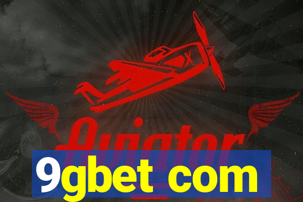 9gbet com