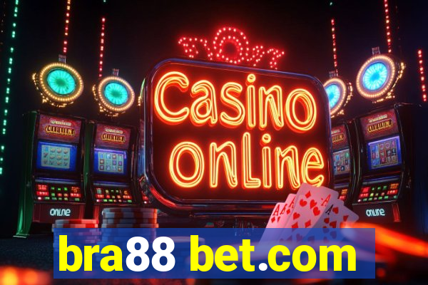 bra88 bet.com