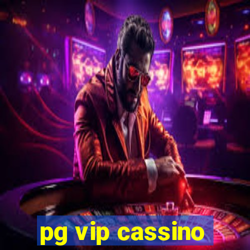 pg vip cassino