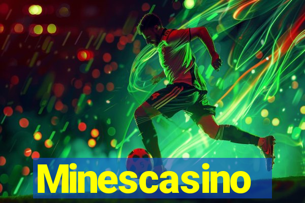 Minescasino