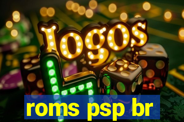 roms psp br