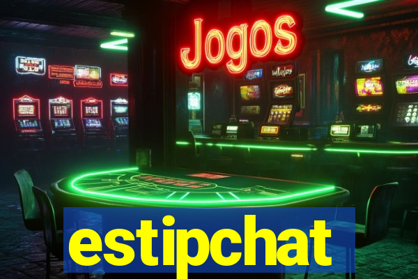 estipchat
