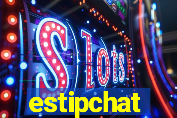 estipchat