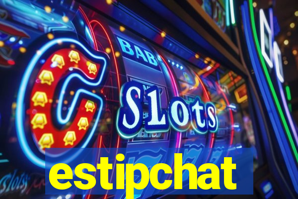 estipchat