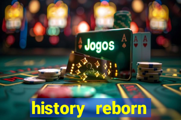 history reborn remover carta