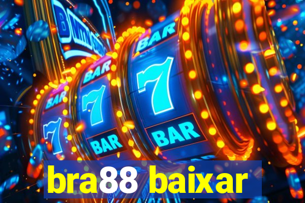 bra88 baixar