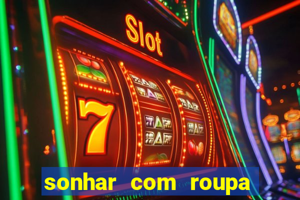 sonhar com roupa íntima feminina