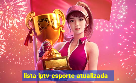 lista iptv esporte atualizada