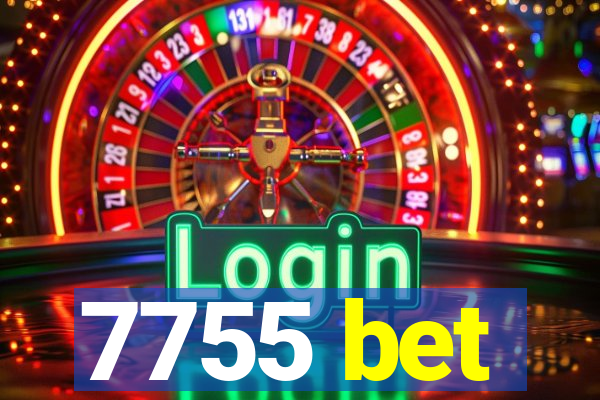 7755 bet