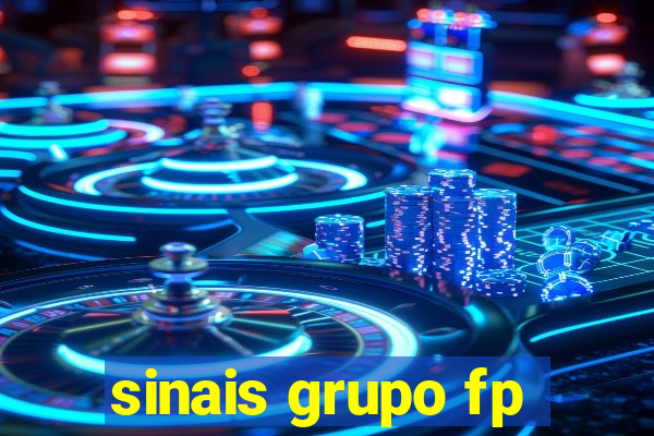 sinais grupo fp