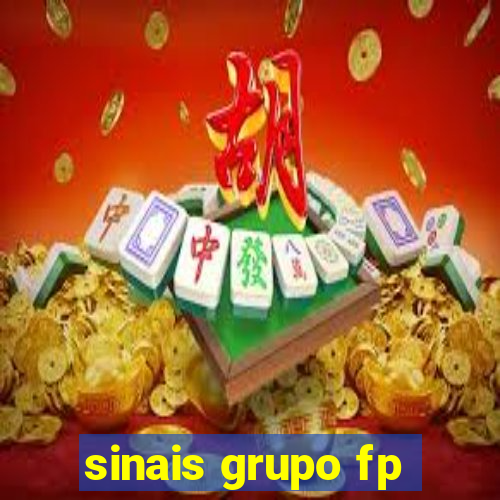 sinais grupo fp