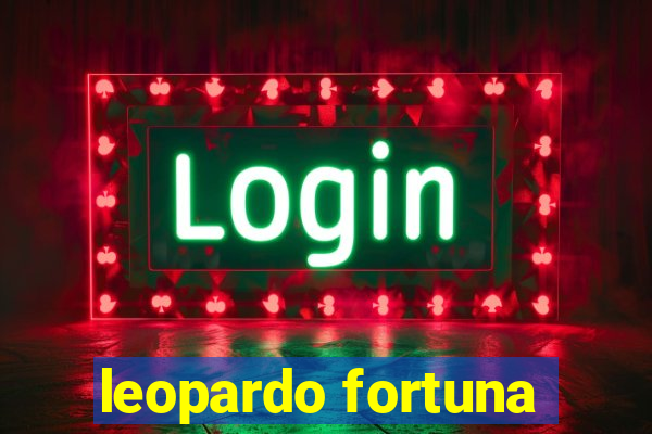 leopardo fortuna