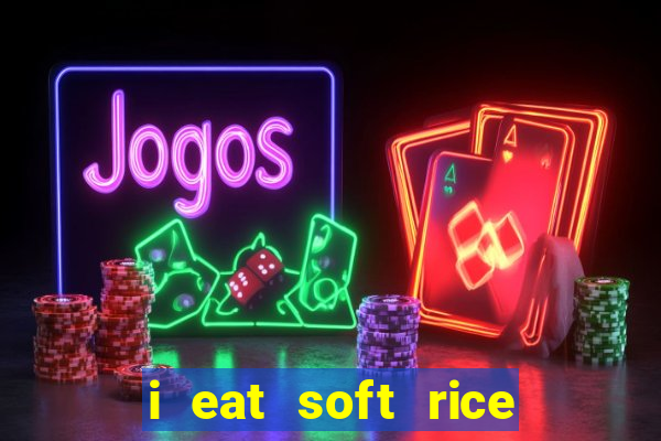 i eat soft rice in another world cap 1 pt br