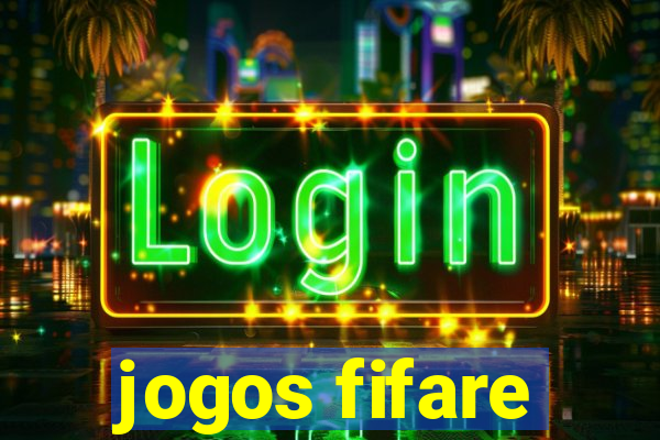 jogos fifare