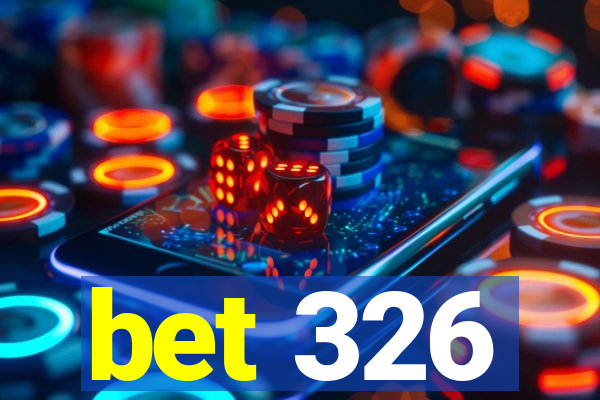 bet 326