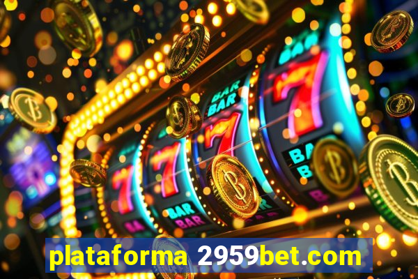 plataforma 2959bet.com
