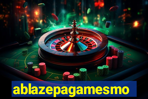 ablazepagamesmo