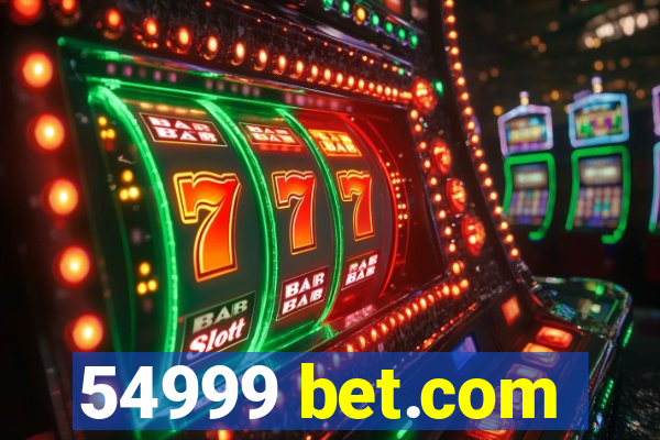 54999 bet.com