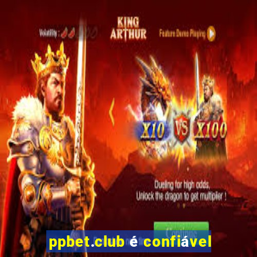 ppbet.club é confiável