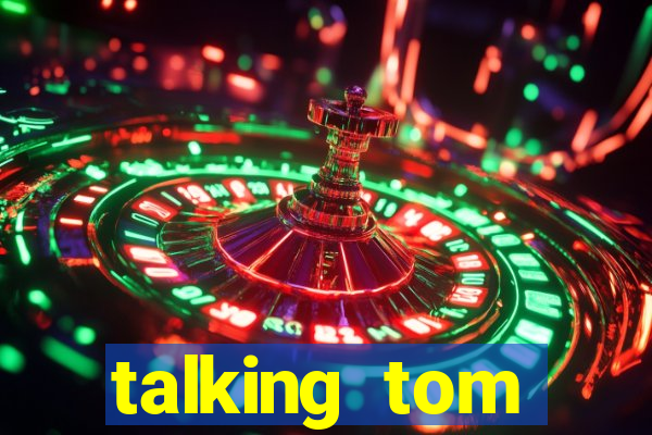 talking tom dinheiro infinito