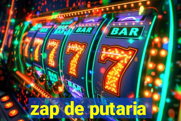 zap de putaria