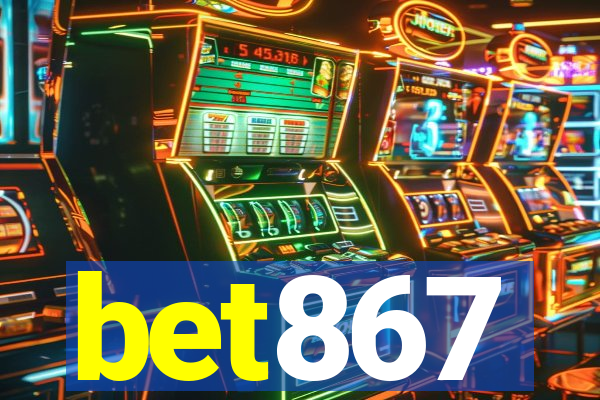 bet867