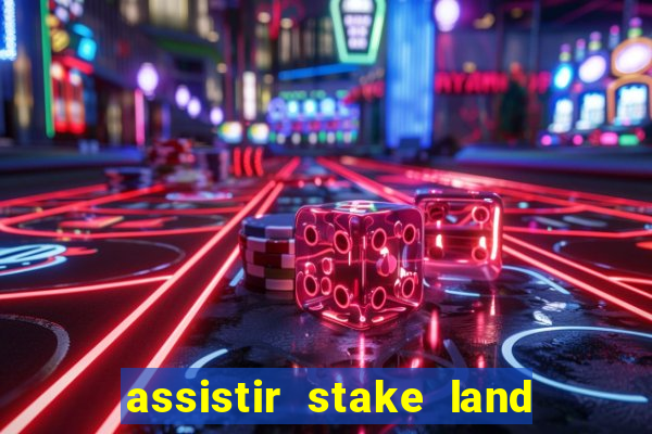assistir stake land anoitecer violento dublado