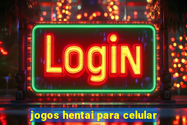 jogos hentai para celular