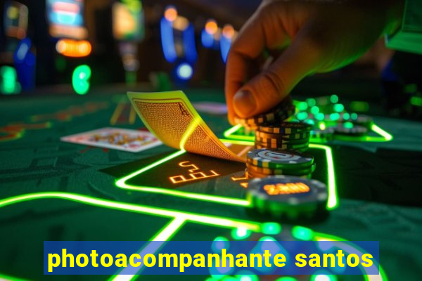 photoacompanhante santos