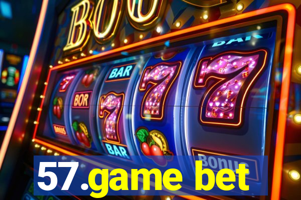 57.game bet