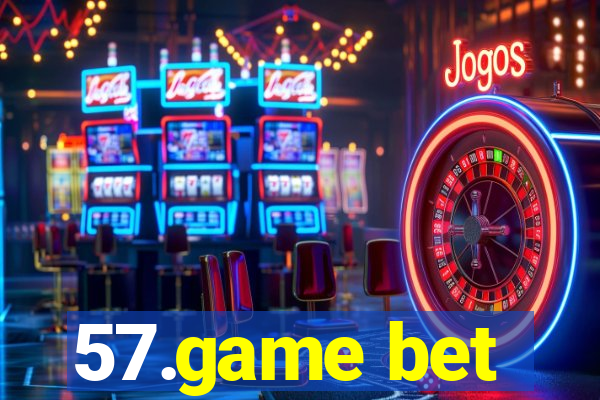 57.game bet