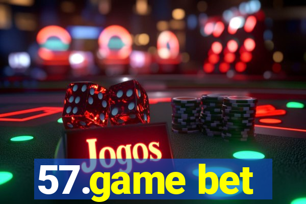 57.game bet