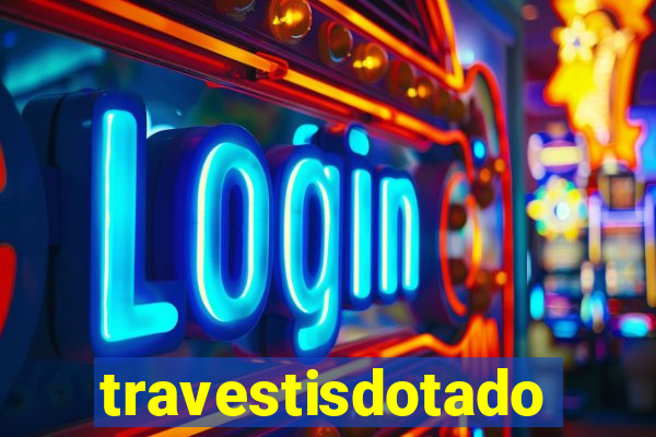 travestisdotados
