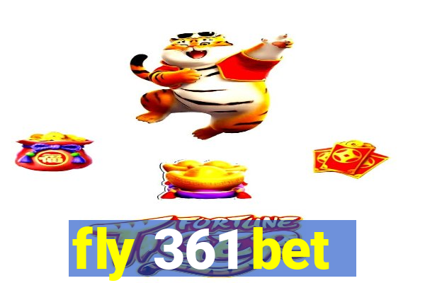 fly 361 bet