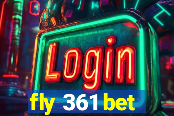fly 361 bet