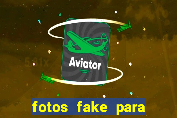 fotos fake para status do whatsapp
