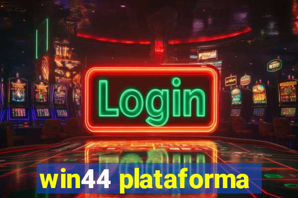 win44 plataforma