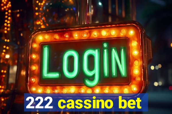 222 cassino bet