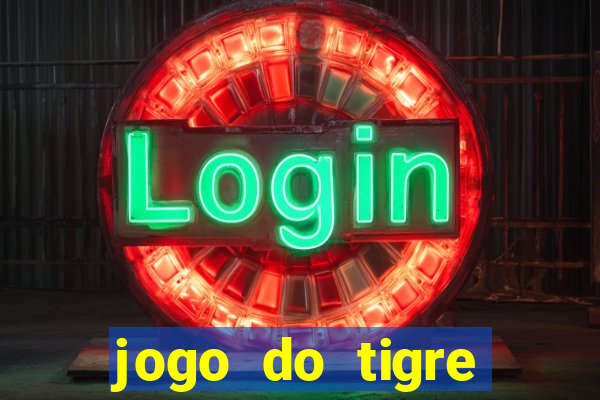 jogo do tigre gratis teste