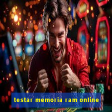 testar memoria ram online