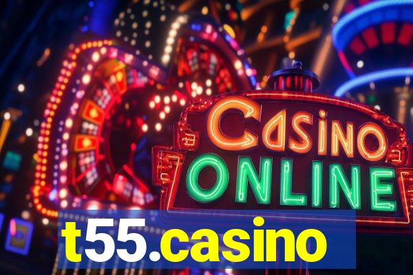 t55.casino
