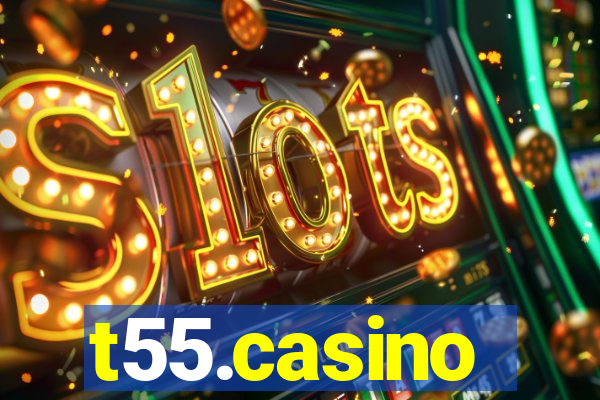 t55.casino