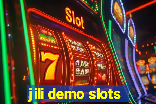 jili demo slots