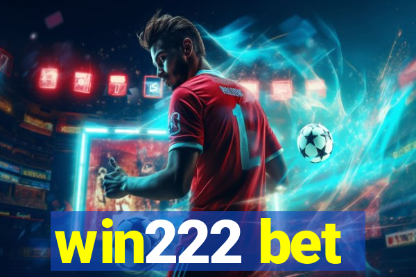 win222 bet